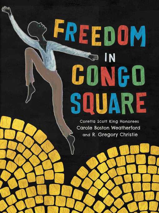 Title details for Freedom in Congo Square by Carole Boston Weatherford - Wait list